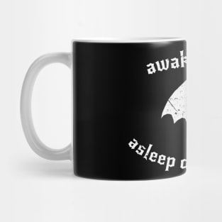 Awake at Night, Asleep During the Day Mug